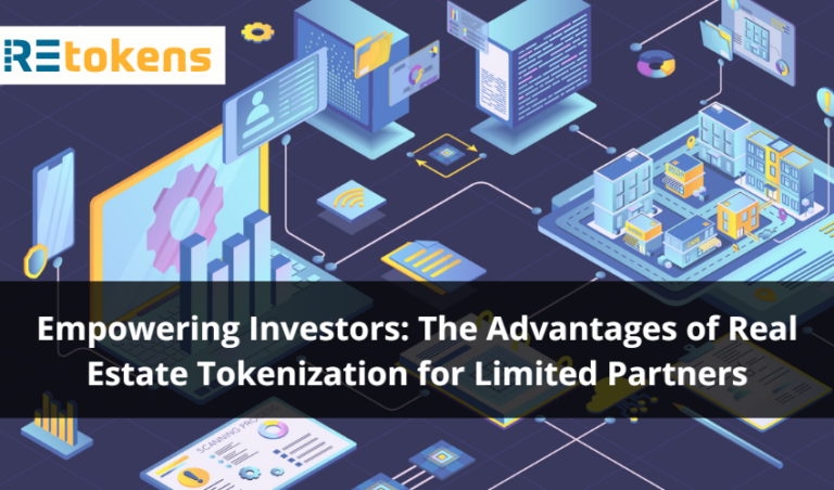 Empowering Investors: The Advantages of Real Estate Tokenization for Limited Partners