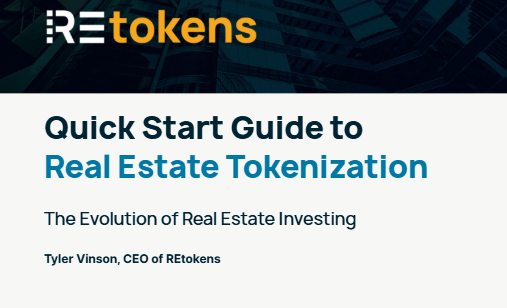REtokens Quick Start Guide to Real Estate Tokenization