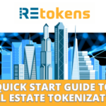 Quick Start Guide to Real Estate Tokenization