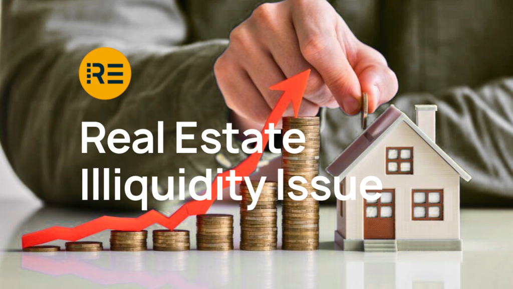 Real Estate Liquidity Issue